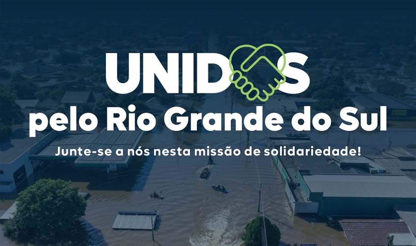 FIERO empreende campanha solidária 'Unidos pelo Rio Grande do Sul'