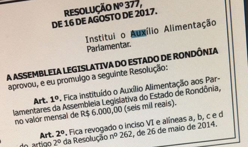 Deputados estaduais de Rondônia ganham auxílio alimentação de R$ 6 mil por mês cada um