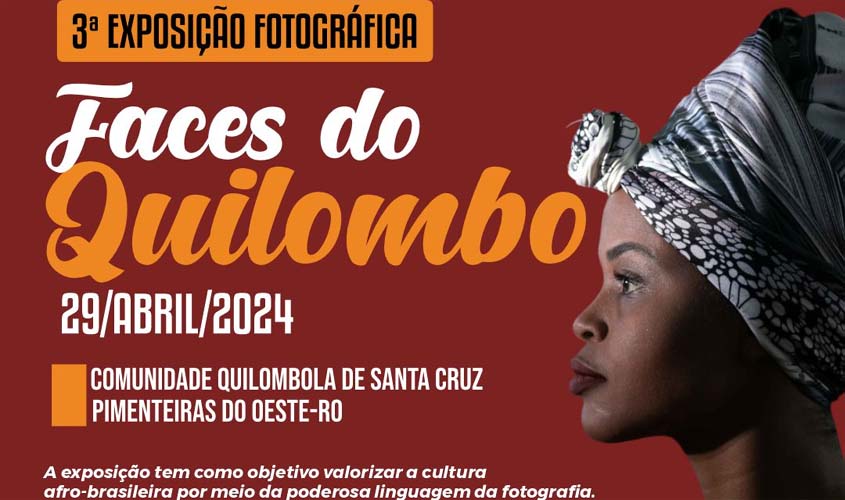 Terceira exposição fotográfica 'Faces do Quilombo' será realizada em comunidade quilombola