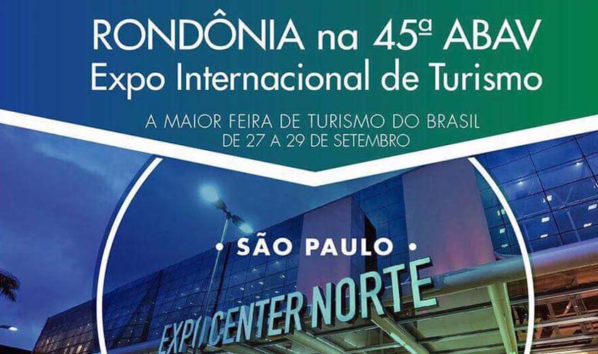 Rondônia marca presença na maior Feira de Turismo do Brasil
