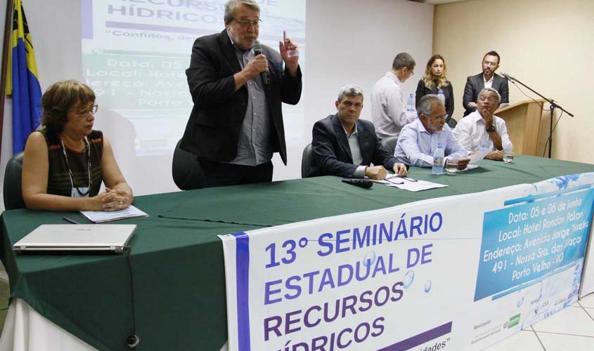 Sedam abre 13º Seminário Estadual de Recursos Hídricos em Porto Velho